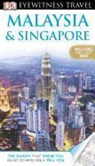 Andrew Forbes, Andrew/ Whitwam Forbes, Forbes Andrew, Nigel Hicks, Linda Whitwam - DK Eyewitness Travel Malaysia & Singapore