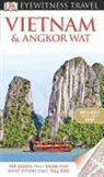 Richard Sterling, STERLING RICHARD - Dk Eyewitness Travel Vietnam & Angkor Wat