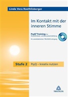 Linda Roethlisberger, Linda Vera Roethlisberger, Trilogo Stiftung - Im Kontakt mit der inneren Stimme, m. 2 CD-ROMs