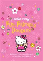 Frances J. (ILT)/ Tusman Soo Ping Chow, Jordana Tusman, Running Press - Hello Kitty Fun, Friendly Doodles
