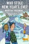 Martha Freeman, Martha/ Brace Freeman, Eric Brace - Who Stole New Year's Eve?