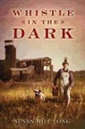 Susan Hill, Susan Hill Long - Whistle in the Dark