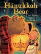 Eric A Kimmel, Eric A. Kimmel, Eric A./ Wohnoutka Kimmel, Mike Wohnoutka, Mike Wohnoutka - Hanukkah Bear