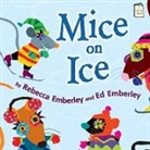 Ed Emberley, Rebecca Emberley, Rebecca/ Emberley Emberley, Ed Emberley - Mice on Ice