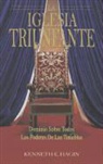 Kenneth E Hagin, Kenneth E. Hagin - La Iglesia Triunfante