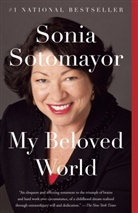 Sonia Sotomayor - My Beloved World