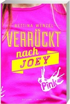 Bettina Wenzel, Reinsclassen GmbH &amp; Co KG - Verrückt nach Joey