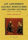 Eugenio López Aydillo - Los cancioneros gallego-portugueses como fuentes históricas