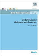 DI e V - Stahlguss und Gusseisen - 2: Prüfverfahren