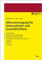 Dommermut, Thoma Dommermuth, Thomas Dommermuth, Thomas (Prof. Dr. Dommermuth, Killa, Ann Killat... - Altersversorgung für Unternehmer und Geschäftsführer, m. 1 Buch, m. 1 Beilage