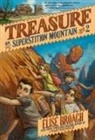 Elise Broach, Antonio Javier Caparo - Treasure on Superstition Mountain