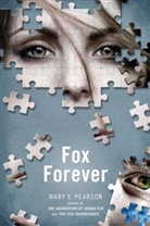 Mary E. Pearson - Fox Forever