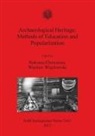 Roksana Chowaniec, Wi&amp;, Wies¿aw Wi¿ckowski, Wieslaw Wieckowski - Archaeological Heritage