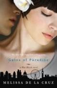 Melissa de la Cruz, Melissa de la Cruz - Gates of Paradise-A Blue Bloods Novel, Book 7