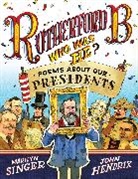 Marilyn Singer, Marilyn/ Hendrix Singer, John Hendrix - Rutherford B., Who Was He?