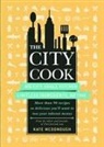 Kate McDonough, Mark Dichter - The City Cook