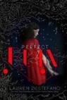 Lauren DeStefano, Teagan White, Teagan White - Perfect Ruin