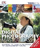 Tom Ang - Digital Photography Masterclass