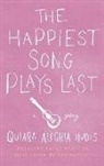 Quiara Alegria Hudes, Quiara Alegría Hudes - The Happiest Song Plays Last
