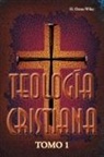 H. Orton Wiley - Teología cristiana, Tomo 1