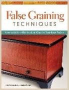Jim King, Beth Oberholtzer - False Graining Techniques