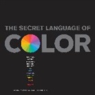 Arielle Eckstut, Joann Eckstut, Johann Eckstut, Eckstut Joann - The Secret Language of Color