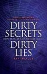 Ray Traylor - Dirty Secrets, Dirty Lies