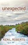 Ken Roberts, Ken L. Roberts - Unexpected