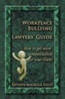 Kathryn-Magnolia Feeley - Workplace Bullying Lawyers' Guide