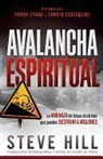 Steve Hill - Avalancha Espiritual