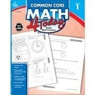 Erin McCarthy, Erin McCarthy, Carson-Dellosa Publishing - Common Core Math 4 Today, Grade 1: Daily Skill Practice Volume 4