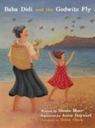 Nicola Muir, Muir Nicola, Annie Hayward, Hayward Annie, Chris Brazier - Baba Didi and the Godwits Fly
