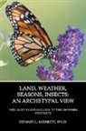 Dennis L. Merritt - Land, Weather, Seasons, Insects
