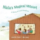 Jennifer Noah, Jennifer/ Leng Noah, Qin Leng - Nala's Magical Mitsiaq