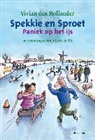 Vivian den Hollander, Juliette de Wit - Paniek op het ijs