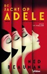 Ned Beauman - De jacht op Adele