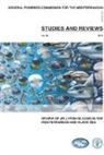 Food And Agriculture Organization, Food and Agriculture Organization of the, Food and Agriculture Organization of the United Na, Food and Agriculture Organization (Fao) - Review of Jellyfish Blooms in the Mediterranean and Black Sea