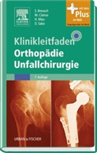 Breusc, Steffen Breusch, Clariu, Michae Clarius, Michael Clarius, Hans Mau... - Klinikleitfaden Orthopädie Unfallchirurgie