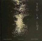 Amando Antolín Casado Martínez, Antonio Gamoneda - Veo la luz