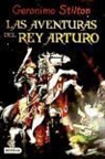 Geronimo Stilton, Giuseppe Facciotto, Alessandro Muscillo, Barbara Pellizzari - Las aventuras del Rey Arturo
