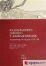 Juan Antonio García Amado, Juan Antonio . . . [et al. ] García Amado - Razonamiento jurídico y argumentación : nociones introductorias