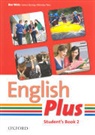 Diana Pye, James Styring, Nicholas Tims, Ben Wetz - English Plus 2 Student Book with German Wordlist Pack