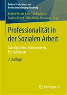 Becker-Len, Roland Becker-Lenz, Buss, Stefa Busse, Stefan Busse, Gudrun Ehlert... - Professionalität in der Sozialen Arbeit