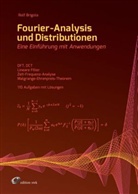 Rolf Brigola - Fourier-Analysis und Distributionen