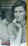 Joaquín Estefanía - La economía del miedo