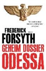 Frederick Forsyth - Geheim dossier Odessa