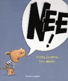 Tracey Corderoy, Tim Warnes - Nee!