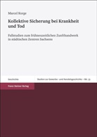 Marcel Korge - Kollektive Sicherung bei Krankheit und Tod