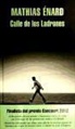 Mathias Enard - Calle de los ladrones