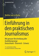 Hooffacker, Gabriel Hooffacker, Gabriele Hooffacker, La Roch, Walther vo La Roche, Walther von La Roche... - Einf&uuml;hrung in den praktischen Journalismus